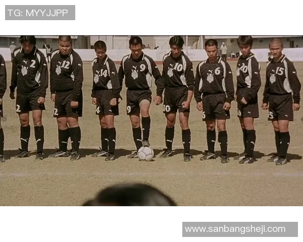 少林足球中的足球明星是谁以及他们的精彩表现与影响力分析 少林足球中的足球明星是谁以及他们的精彩表现与影响力分析